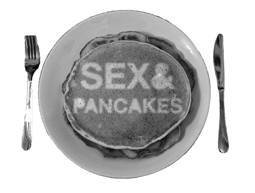 Sex & Pancakes Opinions – The Link